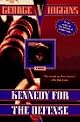 Kennedy for the Defense: A Novel