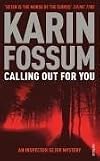 Calling Out for You (Inspector Sejer Mysteries (Paperback))