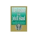 The Creature From Jekyll Island: A Second Look At the Federal Reserve