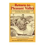 Return to Pleasant Valley: Louis Bromfield's Best from Malabar Farm & His Other Country Classics