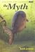 The Myth (In Search of a Dream - The Myth - A Carp Fishing Novel)