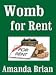 Womb for Rent