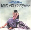 War Ina Babylon an album by Max Romeo