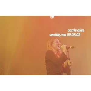Live in Seattle -- 09.08.02 by Carrie Akre (Audio CD - 2002)