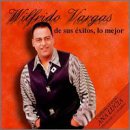 Wilfrido Vargas - De Sus Exitos, Lo Mejor - Zortam Music