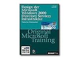 Design der Windows 2000 Directory Services Infrastruktur - Original Microsoft Training - self-training course - CD - German