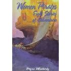 Women Pirates: Eight Stories of Adventure (Women Adventurers)