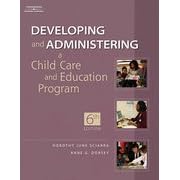 Developing and Administering a Child Care Education Program W/ Professional Enhancement Booklet