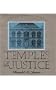 Temples Of Justice: County Courthouses Of Nevada (Shepperson Series in History Humanities)