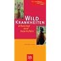 Wildkrankheiten erkennen und beurteilen