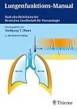 Lungenfunktions-Manual: Nach den Richtlinien der Deutschen Gesellschaft für Pneumologie