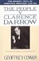 The People v. Clarence Darrow: The Bribery Trial of America's Greatest Lawyer
