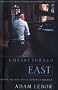 A Heart Turned East: Among the Muslims