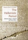 The Hellenistic Period: Historical Sources in Translation (Blackwell Sourcebooks in Ancient History)