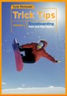 Todd Richards Tips 1: Snowboarding Basics