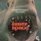 Inner Space - The Lost Film Music of Sven Libaek