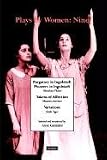 Plays by Women: Vol 9 (Methuen New Theatrescripts) (Play Anthologies)