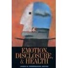 Emotion, Disclosure and Health