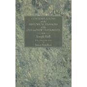 Contemplations on the Historical Passages of the Old and New Testaments: With a Memoir of the Author