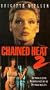 Chained Heat 2 [VHS]
