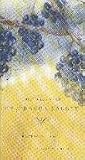 The Wines of Colchagua Valley (Wine Valleys of Chile)