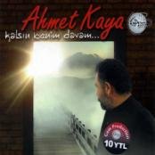 Ahmet Kaya - Kalsin Benim Davam... - Zortam Music