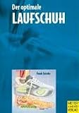 Der optimale Laufschuh