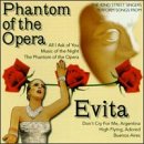 Phantom of the Opera / Evita