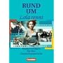 Rund um... - Sekundarstufe II. Kopiervorlagen f�r den Deutschunterricht: Rund um "Lola rennt"