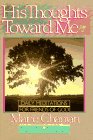 His Thoughts Toward Me (Heart For God Series)