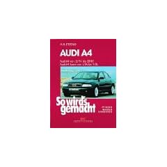So wird's gemacht. Pflegen - warten - reparieren: So wird's gemacht, Bd.98, Audi A4 ab 11/94