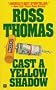 Cast a Yellow Shadow