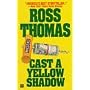 Cast a Yellow Shadow