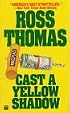 Cast a Yellow Shadow