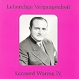 Lebendige Vergangenheit: Leonard Warren, Vol. 4