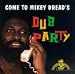  : Come to Mikey Dread's Dub Party