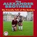 The alexander brothers, Friendly folk of the borders