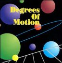 Degrees of motion - Do You Want It Right Now Lyrics - Zortam Music