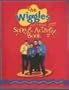 Wiggles And Friends Song & Activity Book (Wiggles)