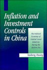 Inflation and Investment Controls in China: The Political Economy of Central-Local Relations during the Reform Era