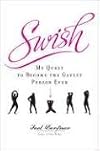 Swish: My Quest to Become the Gayest Person Ever