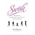 Swish: My Quest to Become the Gayest Person Ever