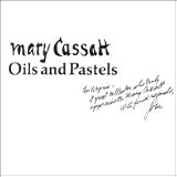 Mary Cassatt: Oils and Pastels