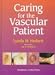 Caring for the Vascular Patient