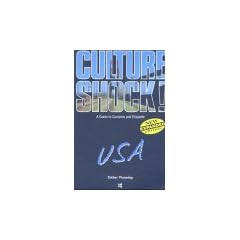 Culture Shock! USA (Culture Shock! A Survival Guide to Customs & Etiquette)