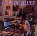 Classic Blues, Vol. 1
