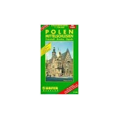 H�fer Stra�enkarten, Polen, Mittelschlesien: Fraustadt, Breslau, Oppeln. Mit separatem Ortsnamenverzeichnis und Innenstadtplan von Breslau. 2-sprachige Ausgabe. (PL 006)