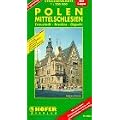 H�fer Stra�enkarten, Polen, Mittelschlesien: Fraustadt, Breslau, Oppeln. Mit separatem Ortsnamenverzeichnis und Innenstadtplan von Breslau. 2-sprachige Ausgabe. (PL 006)