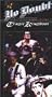 No Doubt: Live in the Tragic Kingdom [VHS]