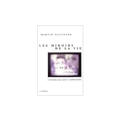 Les Miroirs de la vie : Histoire des s�ries Am�ricaines